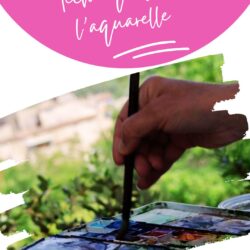 Les fondamentaux techniques à l'aquarelle Juillet 2026